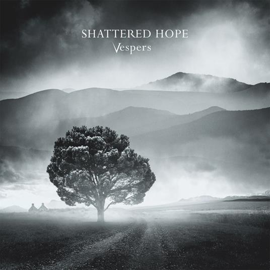 Vespers - CD Audio di Shattered Hope