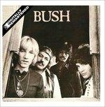 Bush - CD Audio di Bush