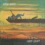 Hard Graft - CD Audio di Eddie Baird