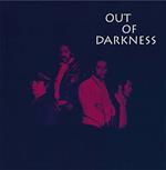 Out Of Darkness