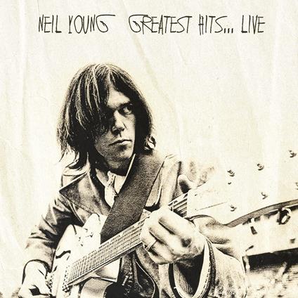 Greatest Hits Live - Vinile LP di Neil Young