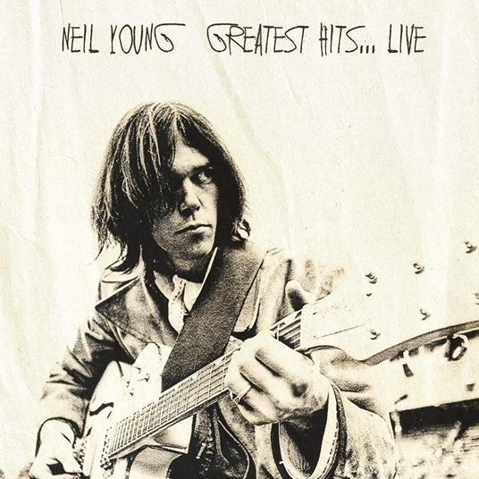 Greatest Hits Live - Vinile LP di Neil Young