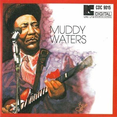 Muddy Waters - CD Audio di Muddy Waters