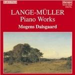 Opere per Pianoforte - CD Audio di Peter Erasmus Lange-Müller