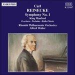 Sinfonia n.1 Op.79, King Manfred Op.93 (Digipack) - CD Audio di Carl Heinrich Reinecke,Alfred Walter