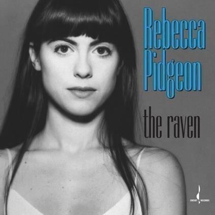 The Raven - Vinile LP di Rebecca Pidgeon