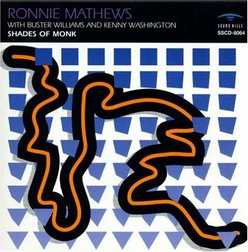 Shades of Monk - CD Audio di Ronnie Mathews