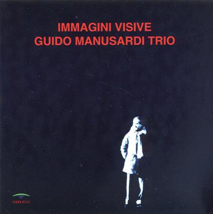 Immagini Visive - CD Audio di Guido Manusardi