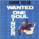 Wanted One Soul Singer - CD Audio di Johnnie Taylor