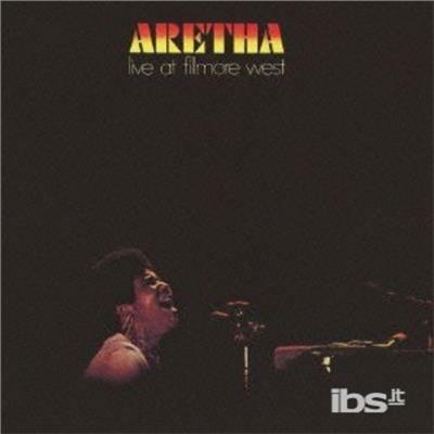 Live at Fillmore West - CD Audio di Aretha Franklin