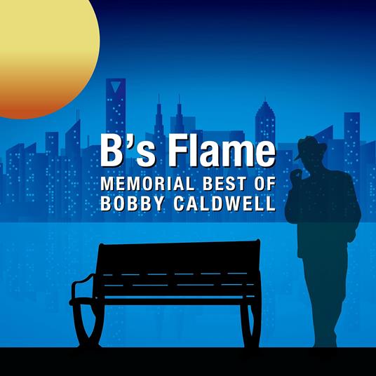 B`S Flame -Memorial Best Of Bobby Caldwell (Shm-Cd) - SHM-CD di Bobby Caldwell