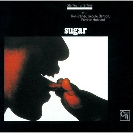 Sugar (Blu-Spec Japanese Edition) - CD Audio di Stanley Turrentine