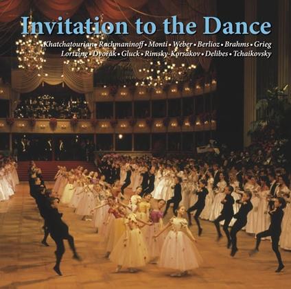 Invitation To The Dance Khatchatourian.Rachmaninoff.Monti.Weber.Berlioz.Brahms.G - CD Audio di Vaclav Neumann