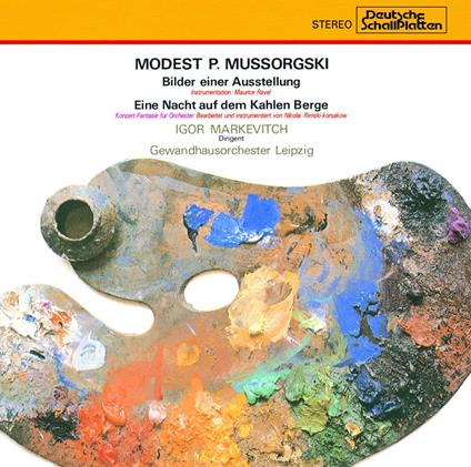 Modest Petrovich Mussorgsky: Bilder Einer Ausstellung (Instrumentation : Maurice - CD Audio di Igor Markevitch