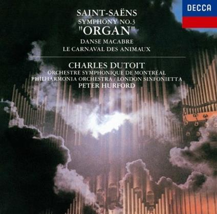Saint-Saens:Symphony No.3 'Organ'/Le Carnaval Des Animaux.Etc. - CD Audio di Charles Dutoit