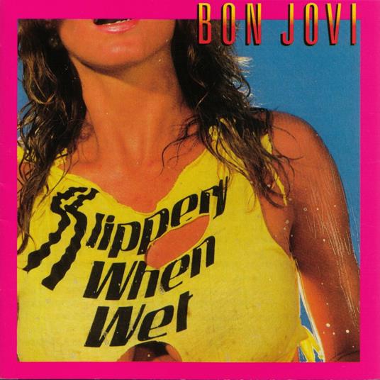 Slippey When Wet (Japanese Edition) - CD Audio di Bon Jovi