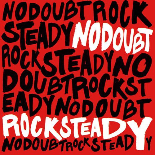 Rock Steady - CD Audio di No Doubt