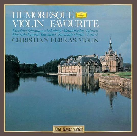 Favorite Violin Pieces - CD Audio di Christian Ferras