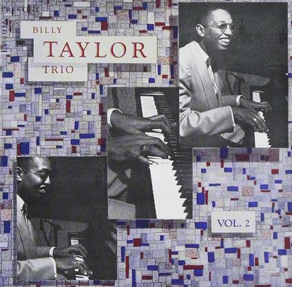 Billy Taylor Trio 2 (Japanese Edition) - CD Audio di Billy Taylor