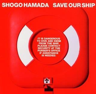 Save Our Ship - CD Audio di Shogo Hamada