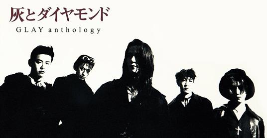 Hai To Diamond Anthology - CD Audio di Glay