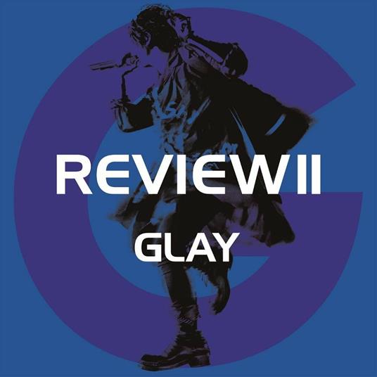 Review 2 - Best Of Glay (Japanese Edition) - CD Audio di Glay