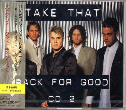 Back For Good - 5 Tracks Japan Press - CD Audio di Take That