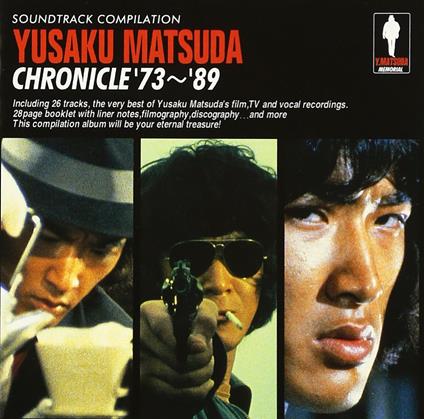 Yusaku Matsuda - Chronicle '73-'89. Soundtrack Compilation - CD Audio