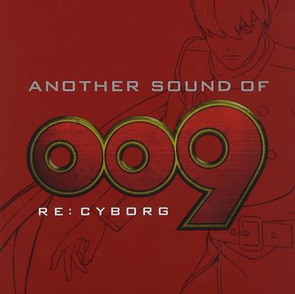 Another Sound Of 009 Re:Cyborg (Colonna Sonora) - CD Audio