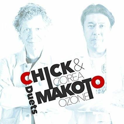 Chick & Makoto.. (SHM-CD Japanese Edition) - SHM-CD di Makoto Ozone