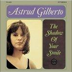 Shadow Of Your Smile (Shm-Cd-Reissued.Uccu-99174 - CD Audio di Astrud Gilberto