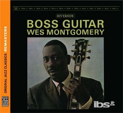 Boss Guitar - CD Audio di Wes Montgomery