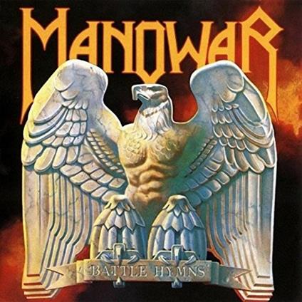 Battle Hymns (Limited/Low Price) - CD Audio di Manowar