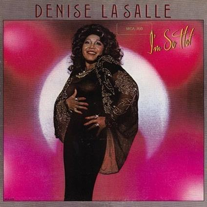 I'm So Hot (Japanese Edition) - CD Audio di Denise LaSalle