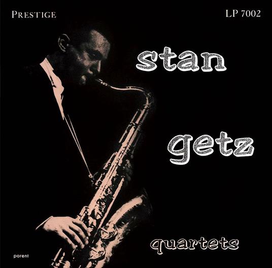 Stan Getz Quartets (Japanese Edition) - CD Audio di Stan Getz
