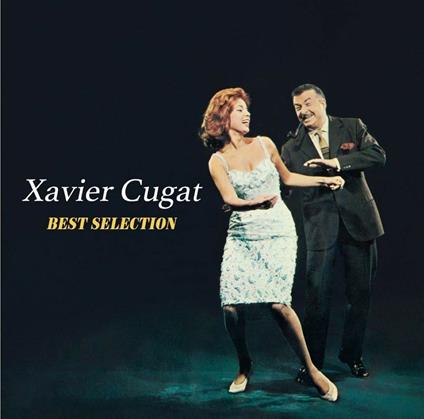 Best Selection - CD Audio di Xavier Cugat