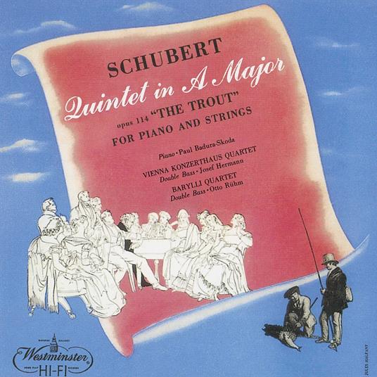 Schubert: Piano Quintet In A. Op.114. D.667 (Limited) - CD Audio di Paul Badura-Skoda