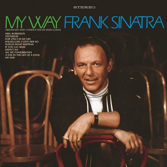 My Way (W/4 Bonus Tracks) - CD Audio di Frank Sinatra