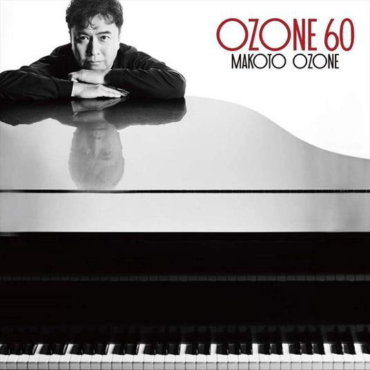 Ozone 60 - CD Audio di Makoto Ozone