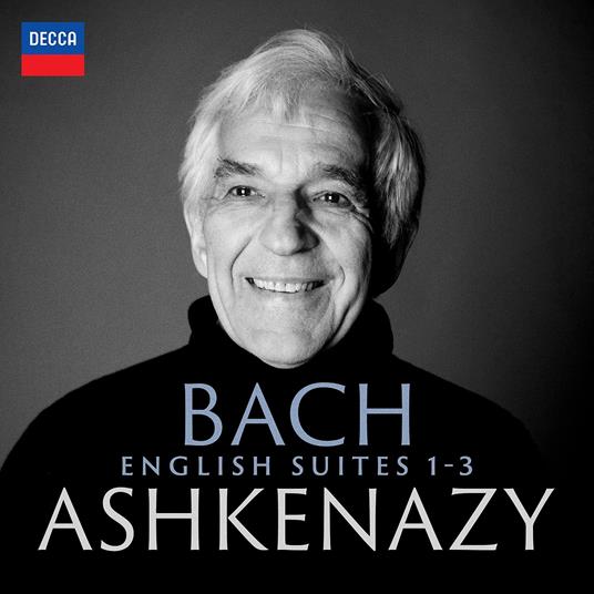 English Suites No. 1-3 - CD Audio di Johann Sebastian Bach,Vladimir Ashkenazy