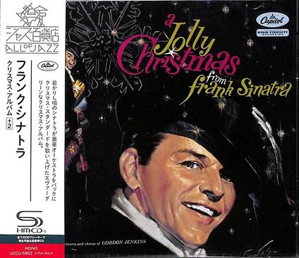 A Jolly Christmas From Frank Sinatra (Shm-Cd/W/Bonus Track (Plan)/Reissued:Tocp-6 - SHM-CD di Frank Sinatra