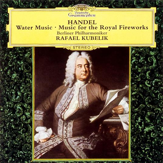 Handel: Water Music. Music For The Royal Fireworks (Shm-Cd/Reissued:Uccg-5239) - SHM-CD di Rafael Kubelik