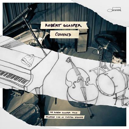 Covered (The Robert Glasper Trio Recorded Live At Capitol Studios) - CD Audio di Robert Glasper