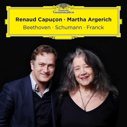 Renaud Capucon / Martha Argerich: Beethoven, Schumann, Franck - CD Audio