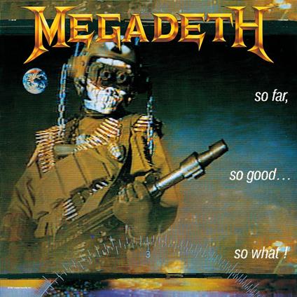 So Far So Good So What - CD Audio di Megadeth
