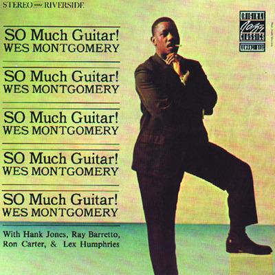 So Much Guitar! (Japan Version) - CD Audio di Wes Montgomery