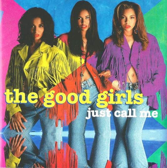 Just Call Me - CD Audio di Good Girls