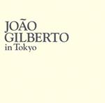 Joao Gilberto In Tokyo (Shm-Cd/Reissued:Uccj-1006)