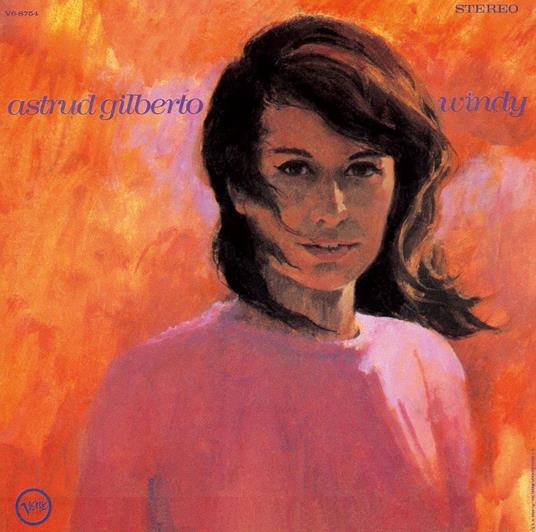 Windy - CD Audio di Astrud Gilberto