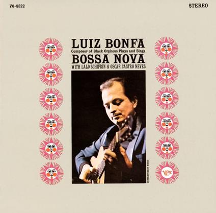 Composer Of Black Orpheus Plays And Sings Bossa Nova (Shm-Cd/Reissued:Uccu-90275 - SHM-CD di Luiz Bonfa